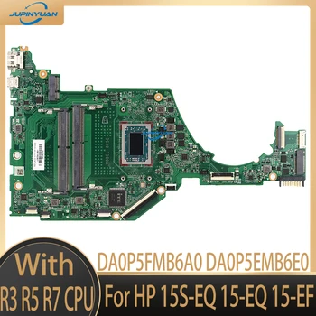 DA0P5FMB6A0 DA0P5EMB6E0 Для HP 15S-EQ 15-Эквалайзер 15-EF Материнская плата Ноутбука С процессором ATH3150 R3-3200 R5-3500 R7-3700 L87346-001 L78723
