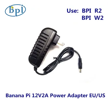 Источник питания/Адаптер постоянного тока Banana PI R2/W2 12V2A со штекером EU, US
