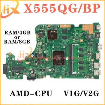 X555Q X555B Материнская плата Для ASUS X555BP A555Q X555QG X555QA X555BA A555B F555B K555Q Материнская плата ноутбука AMD-CPU V2G 4 ГБ/8 ГБ оперативной памяти