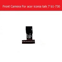 Оригинальный модуль фронтальной камеры Weeten для Acer iconia one 7 b1-730hd гибкий кабель камеры хорошее тестирование замена Ремонт